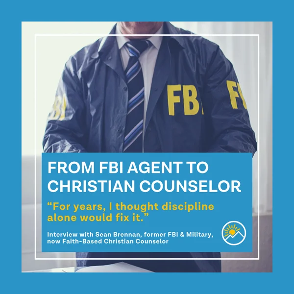 Former FBI agent Sean Brennan, now a faith-based Christian counselor, who overcame porn addiction — interview with Ever Accountable