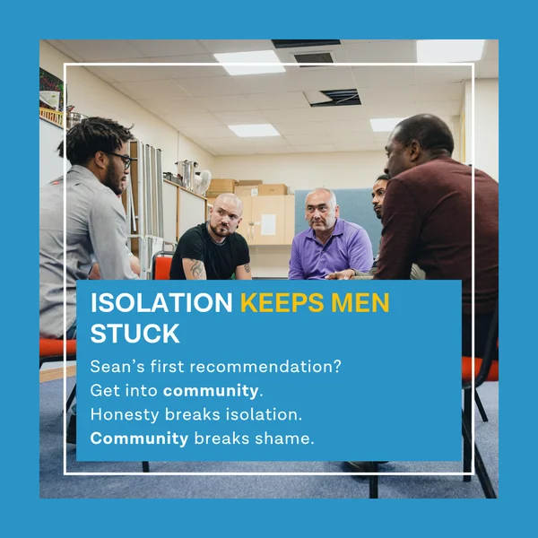 Men in a recovery group circle — isolation keeps men stuck in porn addiction; Sean Brennan says community and honesty are essential to breaking shame